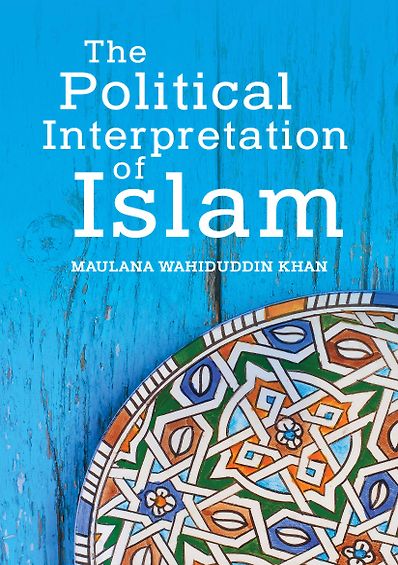 The Political Interpretation of Islam