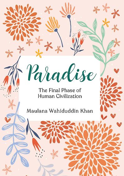 Paradise: The Final Phase of Human Civilization