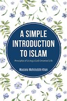 A Simple Introduction to <em>Islam</em>