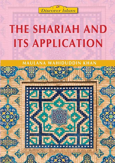 The Shariah and its Application