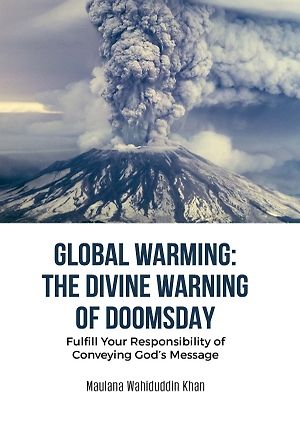 Global Warming: The Divine Warning of Doomsday