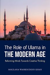 The Role of Ulama in the Modern Age