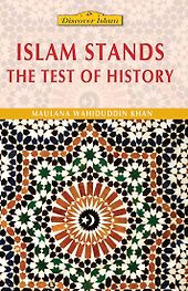 Islam Stands the Test of History