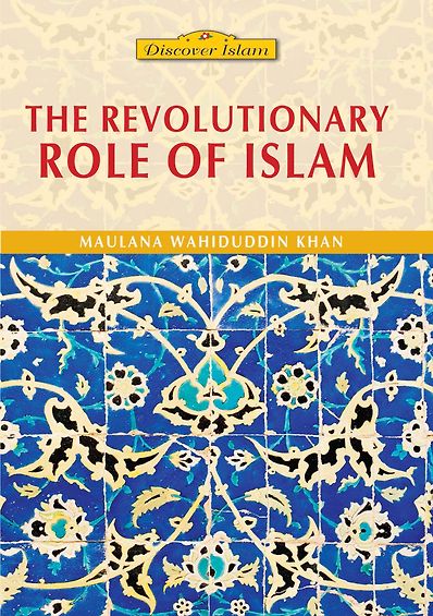 The Revolutionary Role of Islam